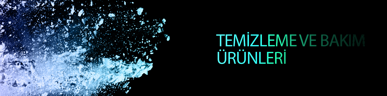 Temizleme ve Bakim Ürünleri Kategorisi